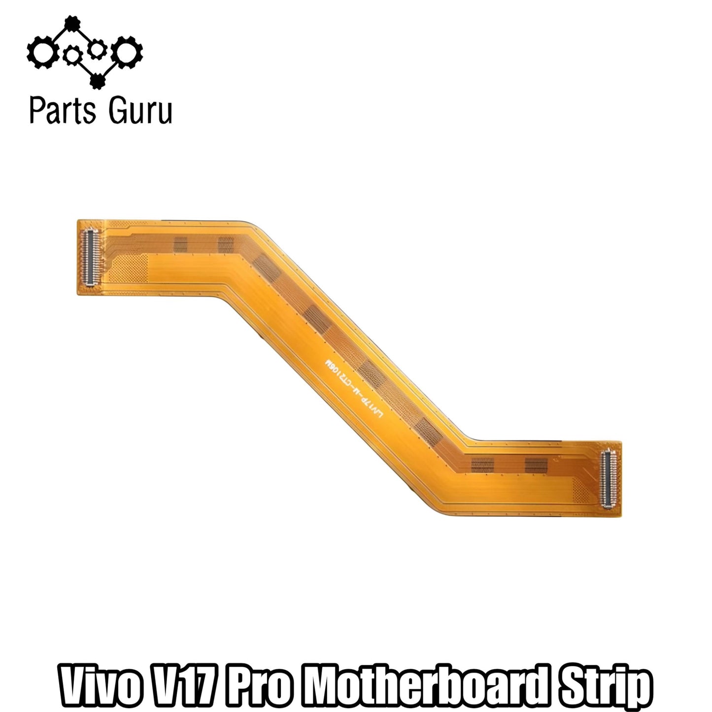Vivo V17 Pro Motherboard Strip || Vivo V17 pro main strip || vivo v17 pro motherboard flex || Parts Guru