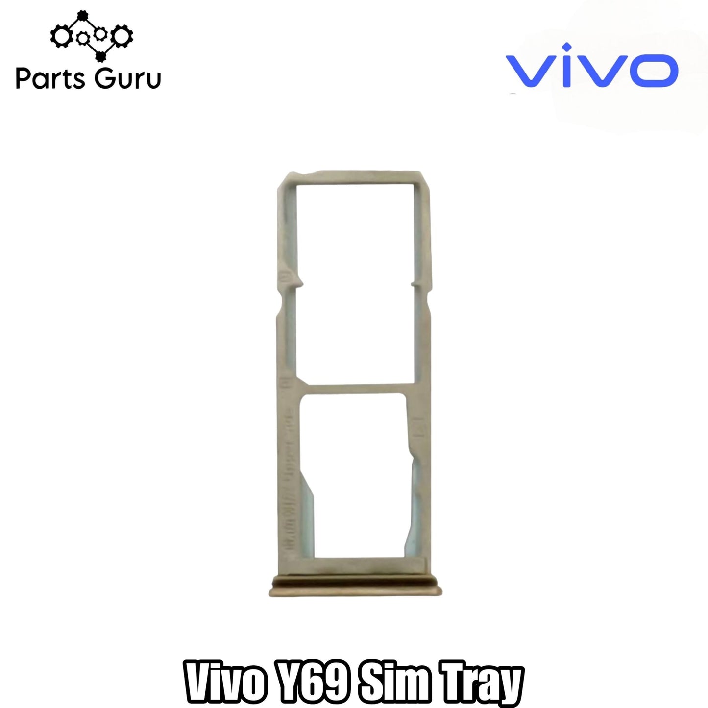 Vivo Y69 Sim Tray || Vivo y69 Sim Slot || Y69 Sim Tray || Parts Guru