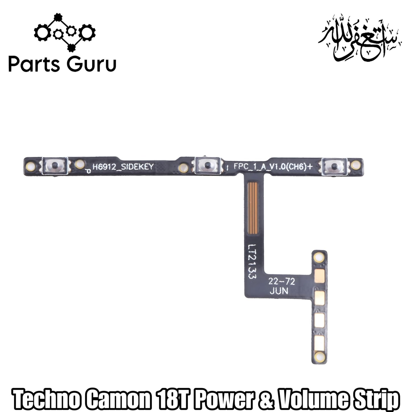 Tecno Camon 18T Power Button & Volume Button Flex || Techno Camon 18T Power Button Strip || Camon 18t volume & on off strip || Parts Guru