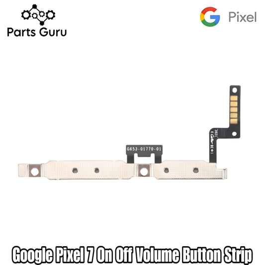 Google Pixel 7 Power Volume Button Strip || Pixel 7 on off volume button strip || Parts Guru