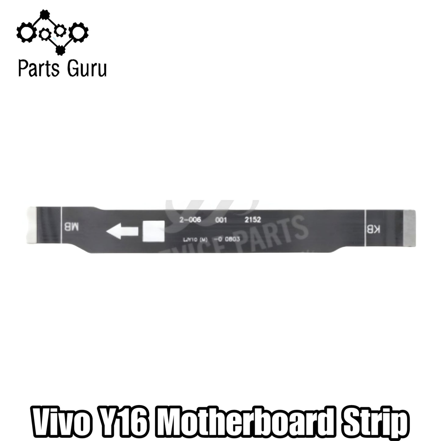 Vivo Y16 Motherboard Strip || Vivo Y16 main strip || vivo y16 motherboard flex || Parts Guru