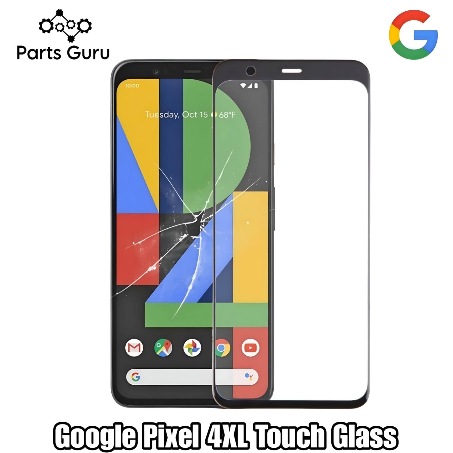Google Pixel 4XL Touch Glass || Google Pixel 4xl OCA Glass || Parts Guru