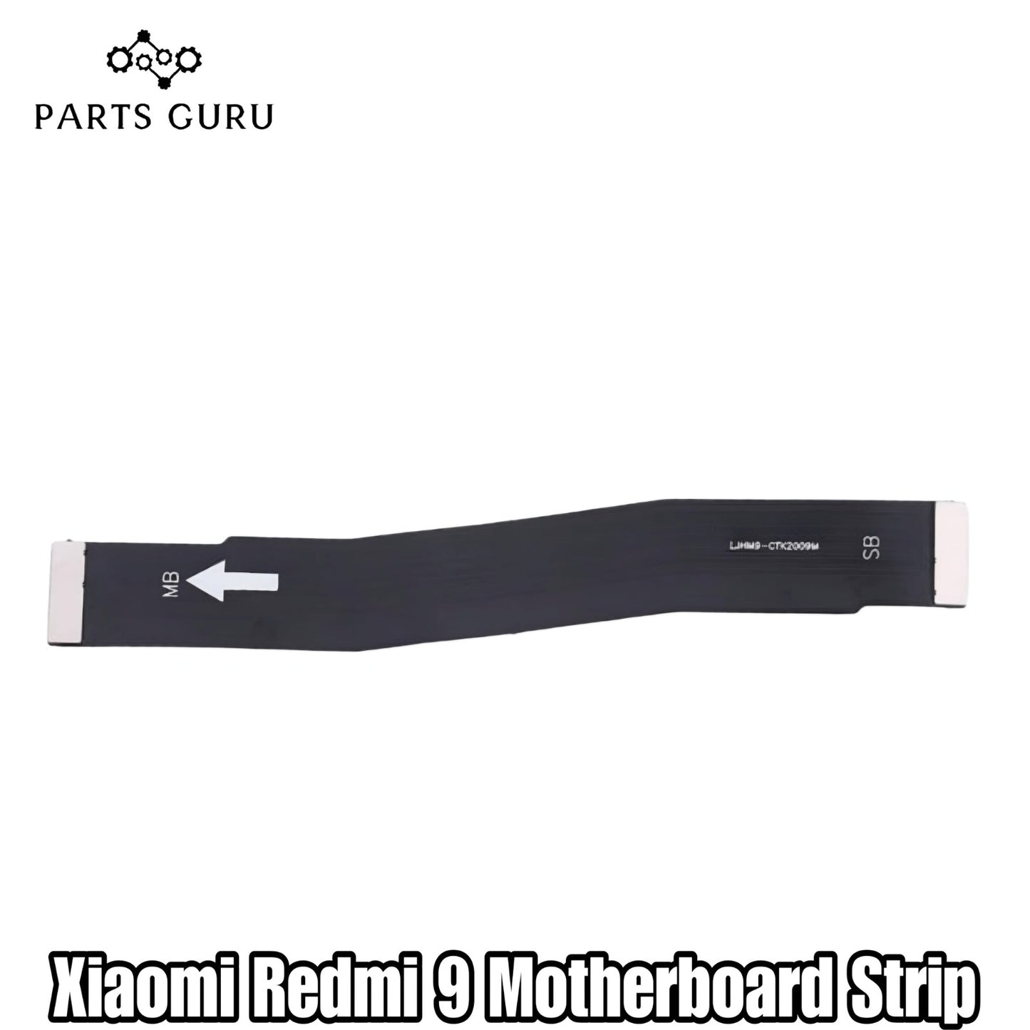 Xiaomi Redmi 9 Motherboard Strip || Redmi 9 Motherboard flex || Xiaomi Redmi 9 Motherboard flex\ Motherboard Strip || Parts Guru