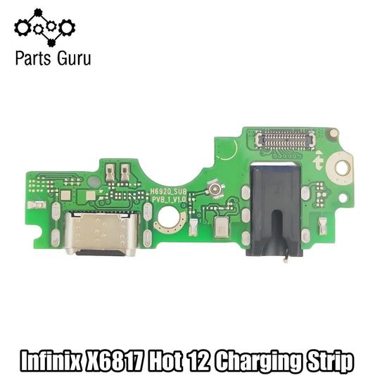 Infinix Hot 12 X6817 Charging Board || Infinix hot 12 charging strip || infinix x6817 charging port || Parts Guru