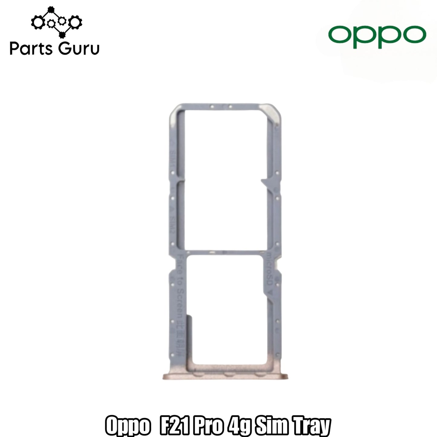 Oppo F21 Pro 4G Sim Tray || Oppo F21 Pro 4G Sim Slot || F21 Pro 4G Sim Tray || Parts Guru