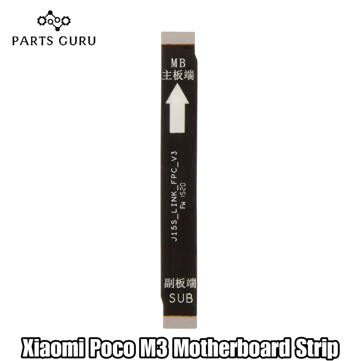 Xiaomi Redmi Poco M3 Motherboard Strip || Xiaomi M3 main strip || xiaomi poco m3 motherboard strip / motherboard flex || Parts Guru