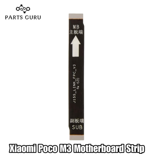 Xiaomi Redmi Poco M3 Motherboard Strip || Xiaomi M3 main strip || xiaomi poco m3 motherboard strip / motherboard flex || Parts Guru