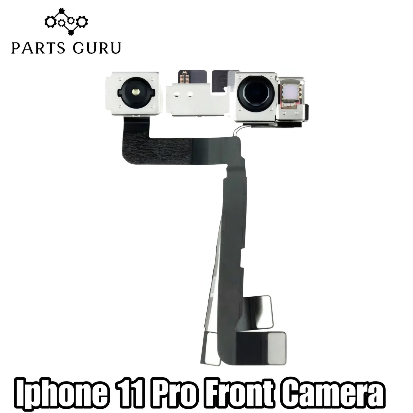 Iphone 11 Pro Front Camera || Iphone 11 pro Front Camera Strip || iphone 11 pro front camera flex || Parts Guru