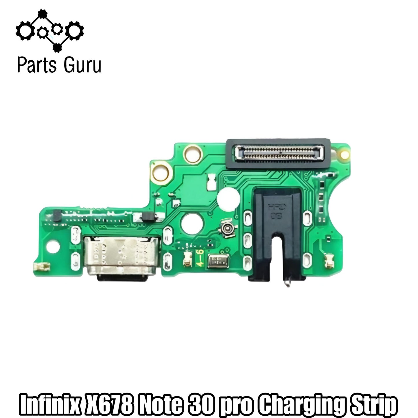 Infinix Note 30 Pro X678 Charging strip || Infinix note 30 pro charging board || infinix x678 charging port || Parts Guru