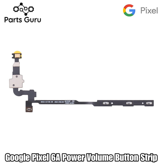 Google Pixel 6A Power Volume Button Strip || Pixel 6a on off volume strip || Parts Guru