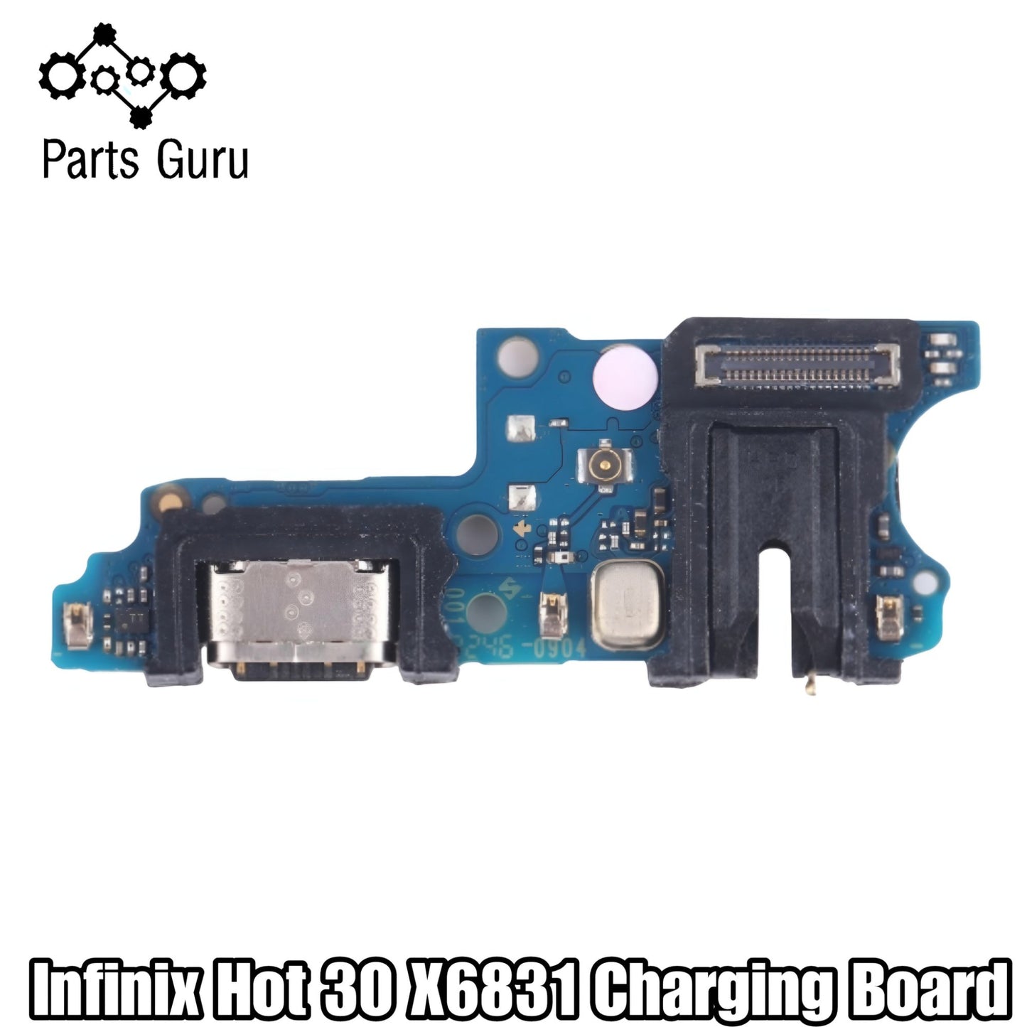 Infinix Hot 30 Charging Strip || Infinix hot 30 4G X6831Charging Port Board || infinix x6831 charging port || Parts Guru