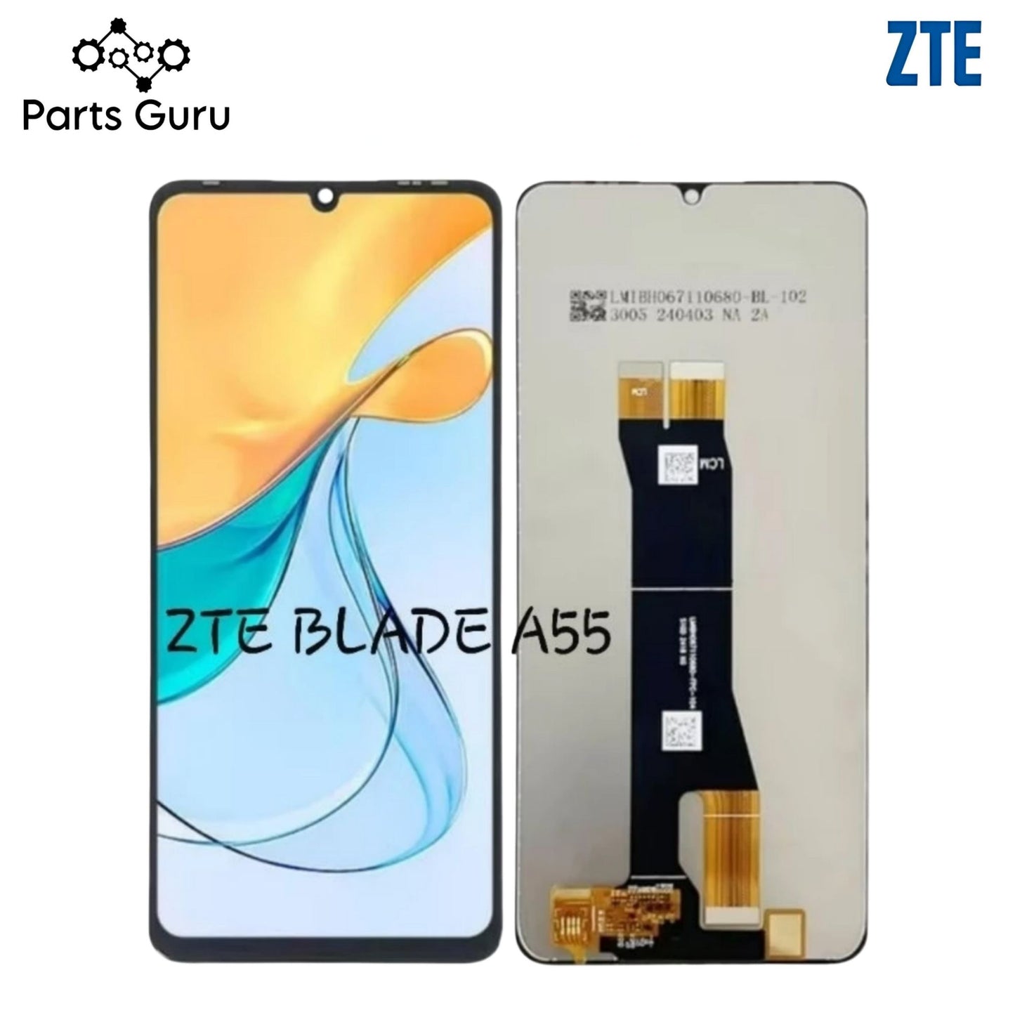 ZTE Blade A55 Panel || Zte Blade a55 panel || ZTE a55 complete screen replacement || Parts Guru