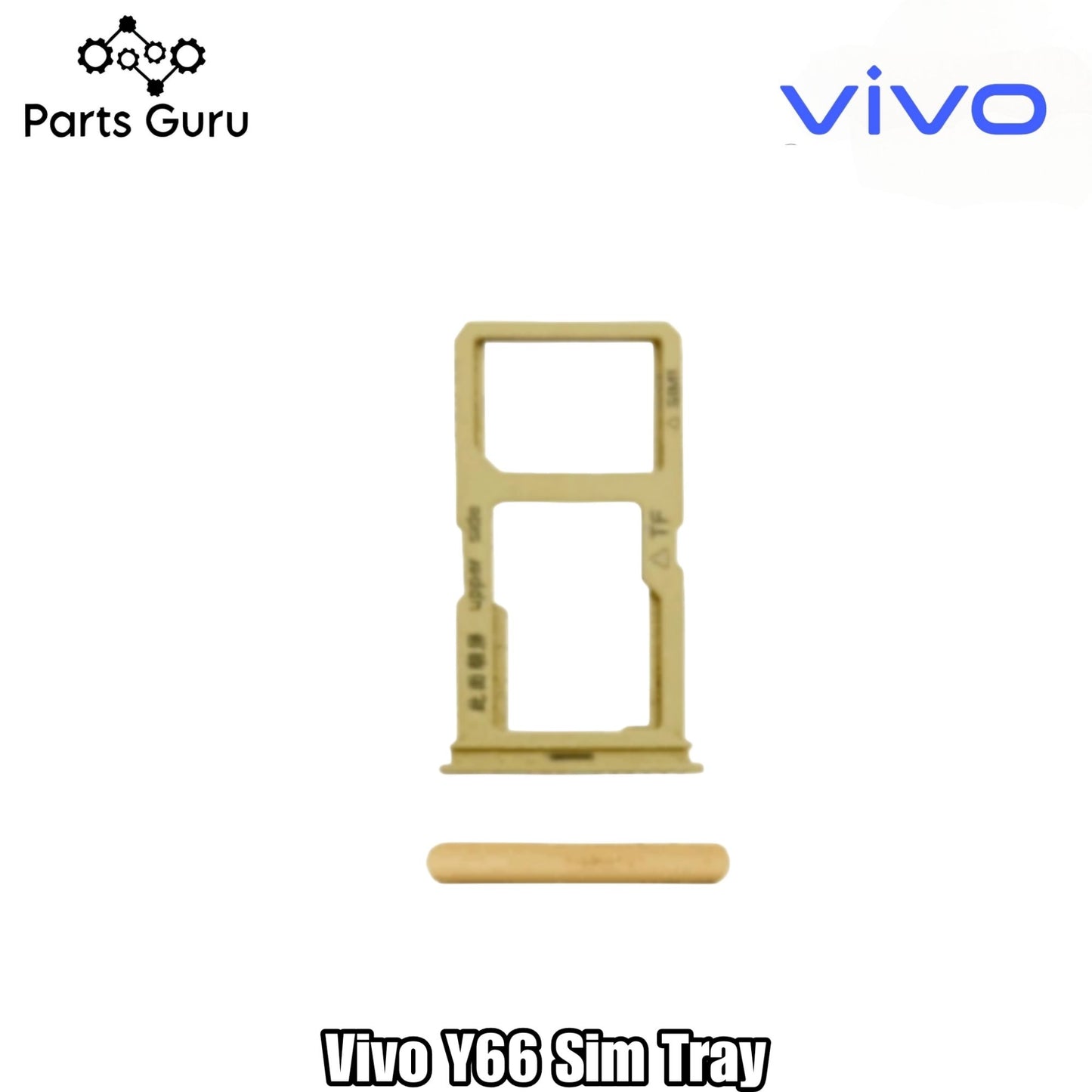 Vivo Y66 Sim Tray || Vivo y66 Sim Slot || Y66 Sim Tray || Parts Guru