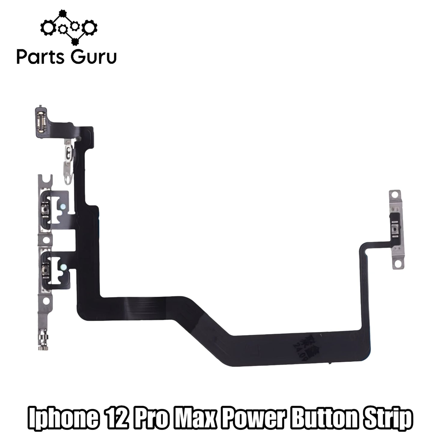 Iphone 12 Pro Max Power Volume Button Strip || Iphone 12 pro max on off volume button strip || Parts Guru