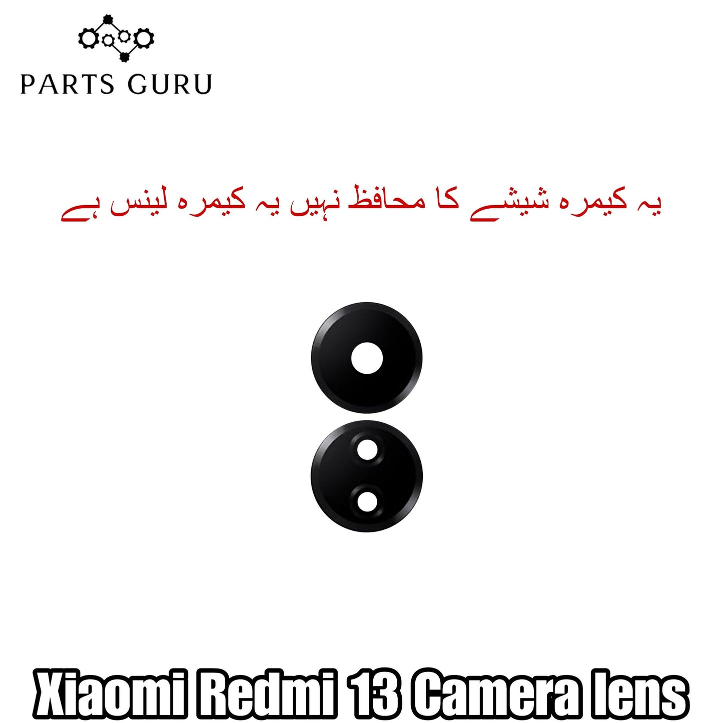 Xiaomi Redmi 13 Camera Glass || Xiaomi Redmi 13 camera lens || Xiaomi Redmi 13 camera glass || Parts Guru