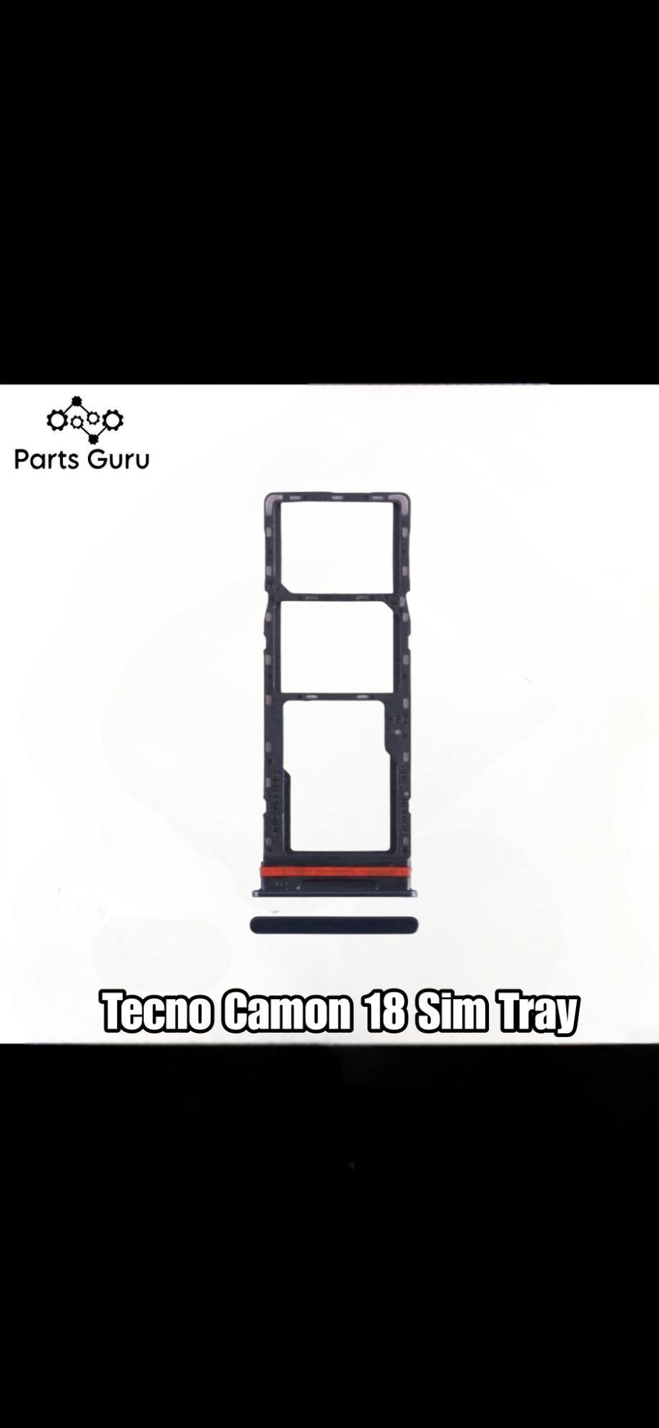 Techno Camon 18 Sim Tray || Camon 18 Sim Tray || techno Camon 18 Sim tray/ Sim Slot || Parts Guru