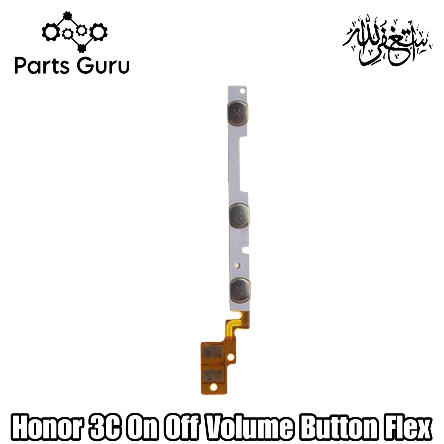 Huawei Honor 3C Power & Volume Button Flex || Huawei honor 3c power & volume button strip  || Honor 3C on off volume strip || Parts Guru