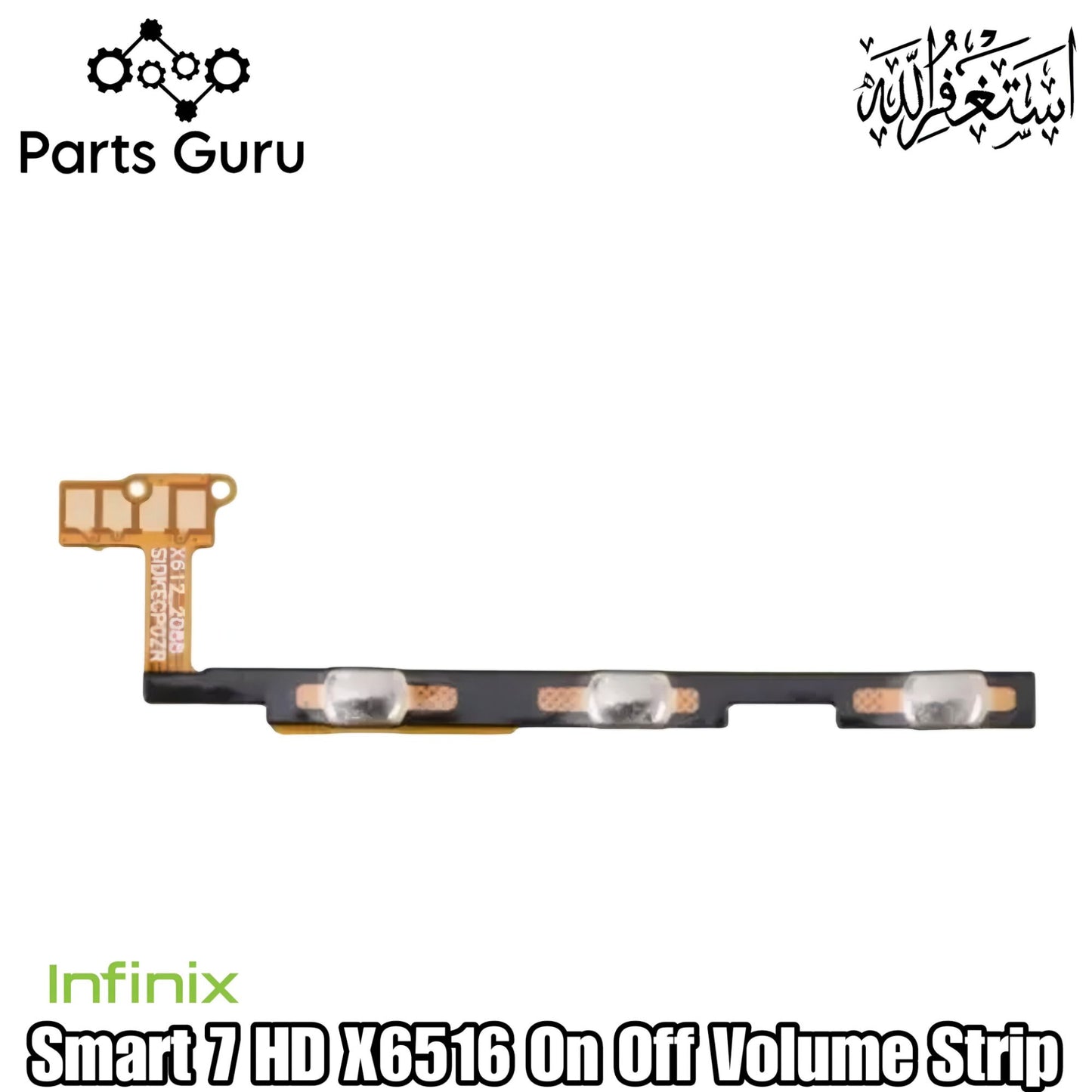 Infinix Smart 7 HD X6516 Power Volume Button Flex || Infinix smart 7 hd power volume button strip || X6516 on off volume strip || Parts Guru