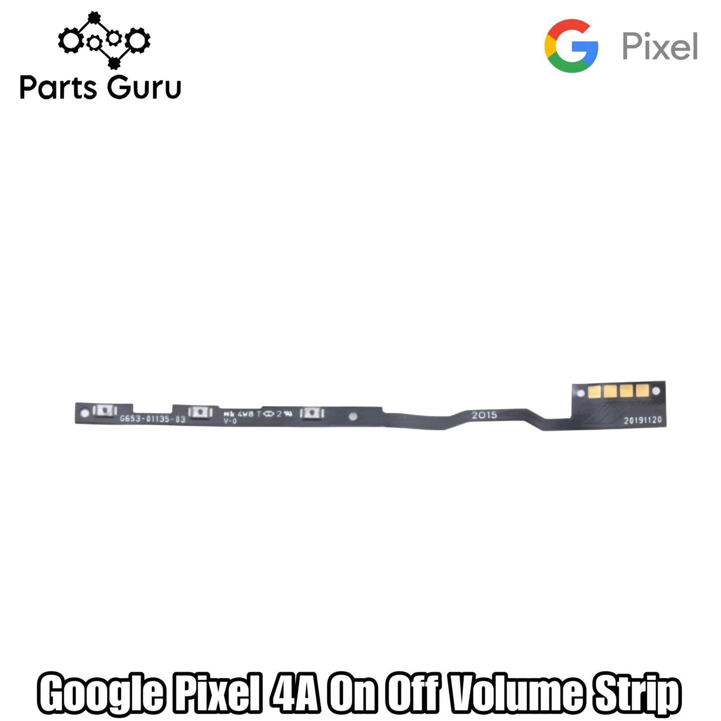 Google Pixel 4A Power Volume Button Strip || Pixel 4a on off volume button flex || Parts Guru