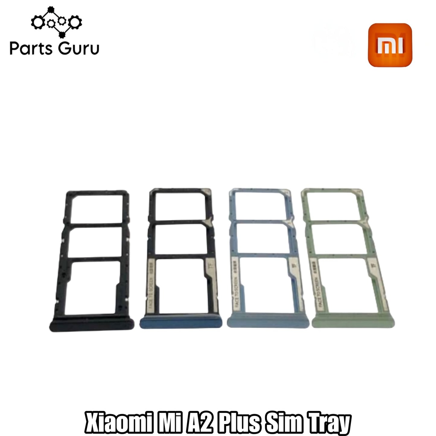 Xiaomi Redmi Mi A2+ Sim Tray || Mi A2+ sim tray / sim slot || Xiaomi sim tray || Parts Guru